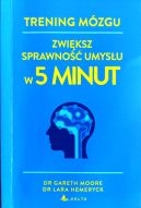 Ok�adka - Trening m�zgu. Zwi�ksz sprawno�� umys�u w 5 MINUT
