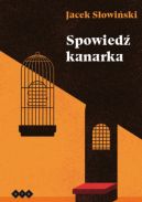Okadka - Spowied kanarka
