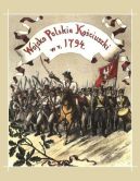 Okadka - Wojsko polskie Kociuszki w roku 1794