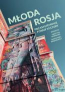 Okładka - Młoda Rosja: Pozasystemowe formy kultury