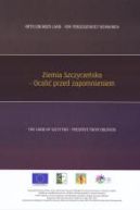 Okładka - Ziemia Szczycieńska - Ocalić przed zapomnieniem