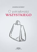 Ok�adka - O potrzebno�ci wszystkiego