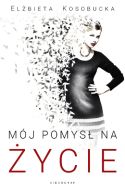 Okadka ksizki - Mj pomys na ycie