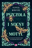 Okadka ksizki - Pszczoa i nocny motyl. Destini Chronicles. Tom 1