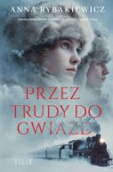 Ok�adka ksi��ki - Przez trudy do gwiazd