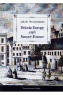 Ok�adka - Dzieci� Europy czyli Kacper Hauser