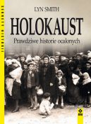 Okładka - Holokaust. Prawdziwe historie ocalonych