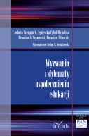 Okadka - Wyzwania i dylematy uspoecznienia edukacji