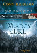 Okładka - Zdobywca. Władcy łuku
