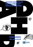 Okadka - ADHD. Poradnik dla dorosych