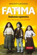 Okadka - Fatima. Stuletnia tajemnica. Nowo odkryte dokumenty 1915-1929