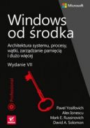Okadka ksizki - Windows od rodka. Architektura systemu, procesy, wtki, zarzdzanie pamici i duo wicej. Wydanie 7