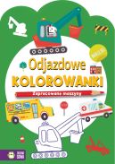 Ok�adka - Odjazdowe kolorowanki. Zapracowane maszyny
