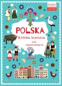 Okadka ksizki - Polska. Krtka historia dla najmodszych