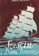 Ok�adka ksi�zki - Sze�ciu z Daru Pomorza