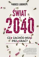 Okadka - wiat 2040. Czy Zachd musi przegra?