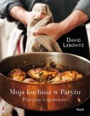 Okładka - Moja kuchnia w Paryżu. Przepisy i opowieści