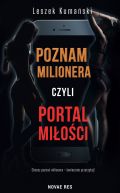 Okadka ksiki - Poznam milionera, czyli portal mioci