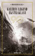 Ok�adka - Galeria legend ekstraklasy