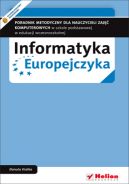Okadka - Informatyka Europejczyka. Poradnik metodyczny dla nauczycieli zaj komputerowych w szkole podstawowej w edukacji wczesnoszkolnej (Wydanie II)