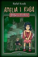 Okładka ksiązki - Amelia i Kuba. Godzina duchów