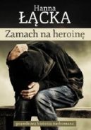Ok�adka - Zamach na heroin�
