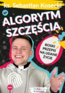 Ok�adka - Algorytm szcz�cia. Boski przepis na udane �ycie