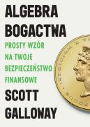 Ok�adka - Algebra bogactwa. Prosty wz�r na twoje bezpiecze�stwo finansowe