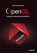 Ok�adka - OpenGL. Podstawy programowania grafiki 3D