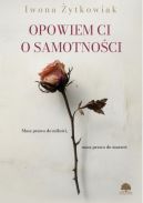 Ok�adka - Opowiem Ci o samotno�ci