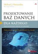 Ok�adka - Projektowanie baz danych dla ka�dego. Przewodnik krok po kroku