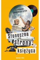 Okładka - Słoneczna strona księżyca