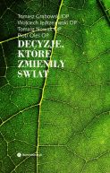 Okładka - Decyzje, które zmieniły świat