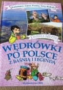 Ok�adka ksi�zki - W�dr�wki po Polsce z ba�ni� i legend�. Karkonosze, Gorce, Pieniny, Tatry, Beskidy.