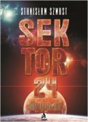 Ok�adka -  Sektor 24. Bunt przeciw Ziemi