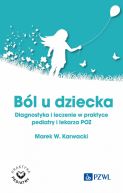 Ok�adka - B�l u dziecka. Diagnostyka i leczenie w praktyce pediatry i lekarza POZ