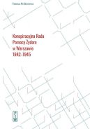 Okładka - Konspiracyjna Rada Pomocy Żydom w Warszawie 1942-1945