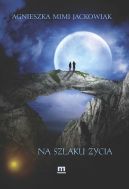 Ok�adka - Na szlaku �ycia