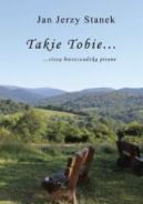 Ok�adka - Takie Tobie... ...cisz� bieszczadzk� pisane