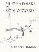 Okładka - Muzyka polska po Szymanowskim