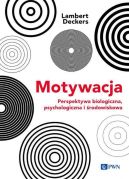 Ok�adka - Motywacja. Perspektywa Biologiczna, psychologiczna i �rodowiskowa