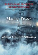 Okładka - Burza nad Morzem Śródziemnym Tom 1 Wojna się rozpoczyna