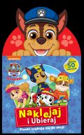 Ok�adka -  Psi Patrol. Naklejaj i ubieraj. Pieski szykuj� si� do akcji