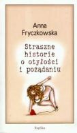 Okadka ksizki - Straszne historie o otyoci i podaniu