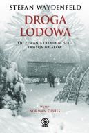 Ok�adka - Droga lodowa. Od zes�ania do wolno�ci - odyseja Polak�w