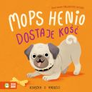 Okadka - Mops Henio dostaje ko. Ksika o radoci