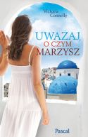 Okładka - Uważaj, o czym marzysz 