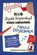 Okadka - Fabua doskonaa. Klub Zagadek Kryminalnych