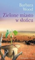 Okładka - Zielone miasto w słońcu