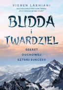 Okadka ksiki - Budda i twardziel. Sekret duchowej sztuki sukcesu